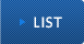 LIST