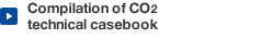 Compilation of CO2 technical casebook